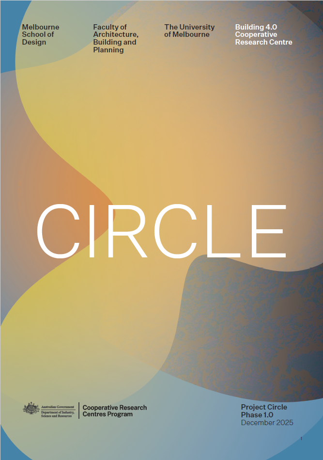 #108 Project Circle Design Phase 1 — Building 4.0 CRC
